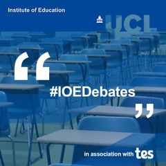 What if... we got rid of GCSEs? | IOE Debates