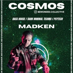 MadkeN @ COSMOS By BEWONDER - CO2 Club Nantes - 19/10/23 - Bass House - Dark Minimal - Psytechno