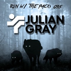 Run W/ The Pack 035: Julian Gray