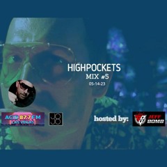 HIGHPOCKETS’ MIX #5 - 87.7 ACID RADIO LAS VEGAS