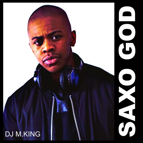 M.KING - Saxo God (Official Audio )