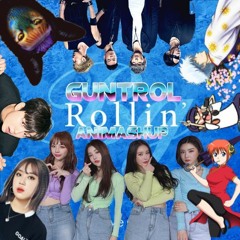 Brave Girls 브레이브 걸즈 - ROLLIN’ 롤린 MaShUp Ft. GALANTIS 이영지 GINTAMA 銀魂 MIC SWG 래원 SPYAIR ANIMASHUP 347