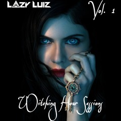 Witching Hour Sessions Vol 1