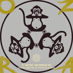 3 WISE MONKEYS @ Box Stage, Ageha | OZORA One Day To Tokyo 2022