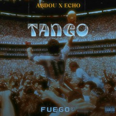 /ABDOU X ECHO EG - TANGO| عبده - تانجو (OFFICIAL Audio) (Egyptian Latin Trap)