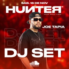 Joe Tapia Closing Set @ HUNTER / Teatro Amador 16-11-2024