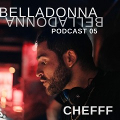 Chefff - Parca [Belladonna Podcast 05]