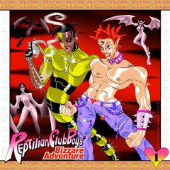 Reptilian Club Boys- Mad Max