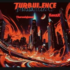 Tharealsjamal x ken2X -Turbulence