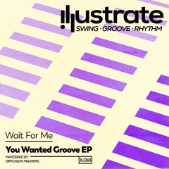 Wait For Me - Disco Lite