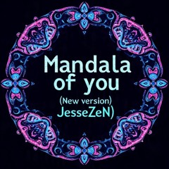 Mandala of You (New Version)