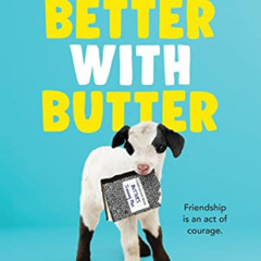 Access EPUB 💙 Better With Butter (Wish) by  Victoria Piontek EBOOK EPUB KINDLE PDF