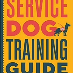 Download EBOoK@ Service Dog Training Guide: A Step-by-Step Training Program for You and Your Dog (PD