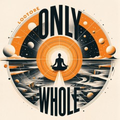 Only Whole