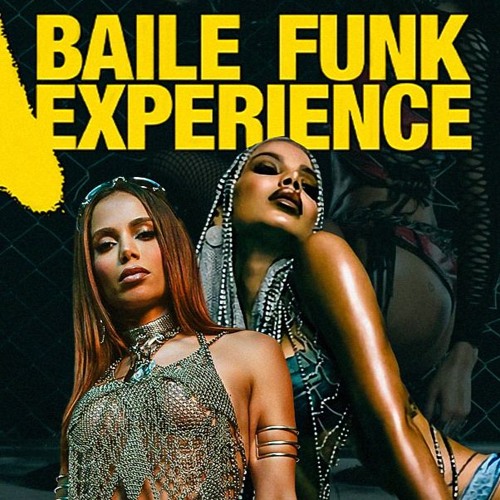 Anitta - Baile Funk Experience Mix 2.0 - Funk Generation