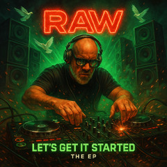 LET´S GET IT STARTED the EP