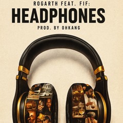 Headphones  Feat MFN FiF