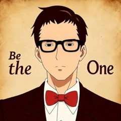 Be the One