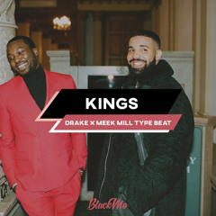Kings | Drake x Meek Mill Type Beat