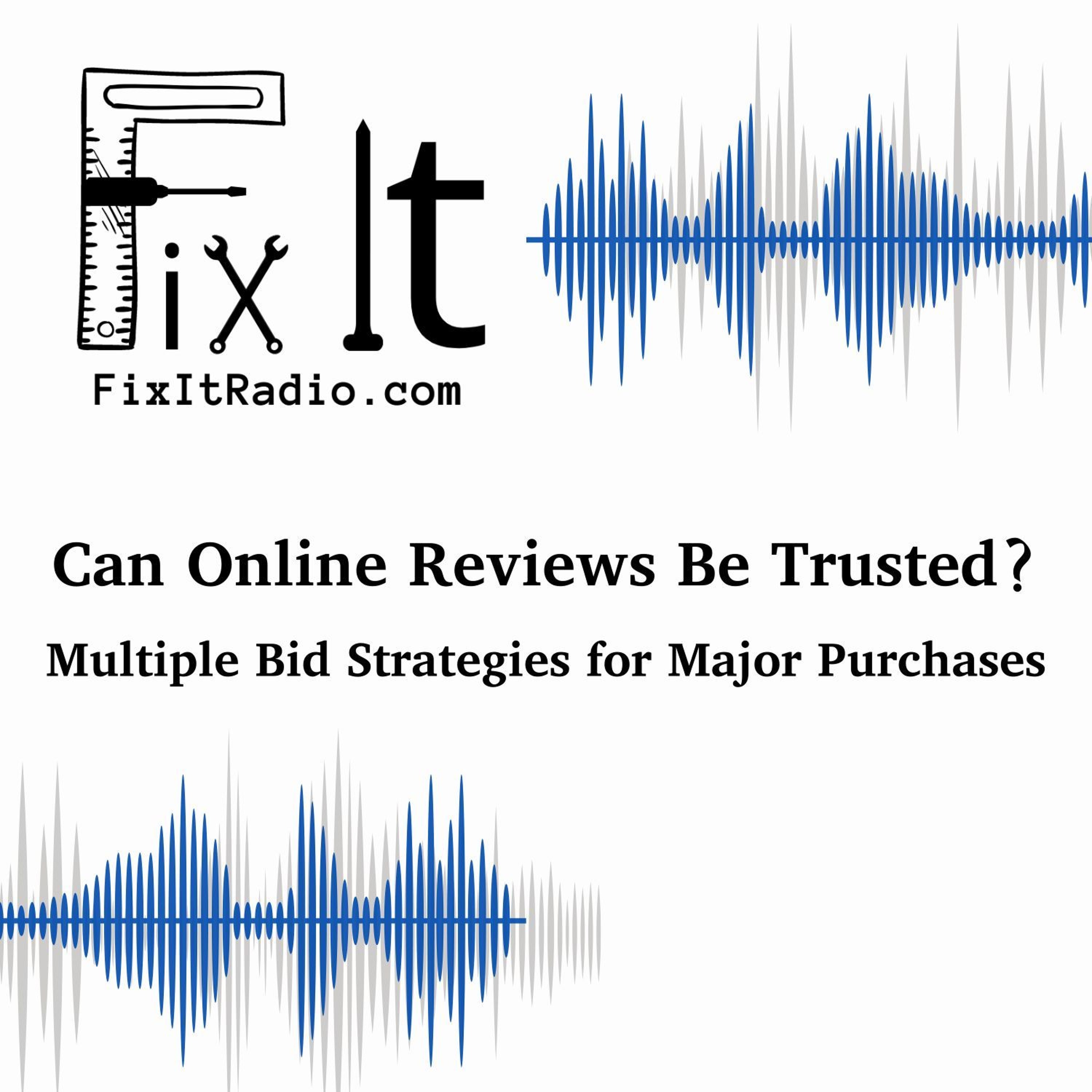 FIX IT RADIO: Can Online Reviews Be Trusted?  1-25-25 episode artwork
