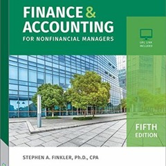 [GET] PDF 💖 Finance & Accounting for Nonfinancial Managers, 5th Edition by  Steven A