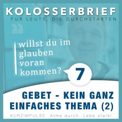Gebet - kein ganz einfaches Thema (2)