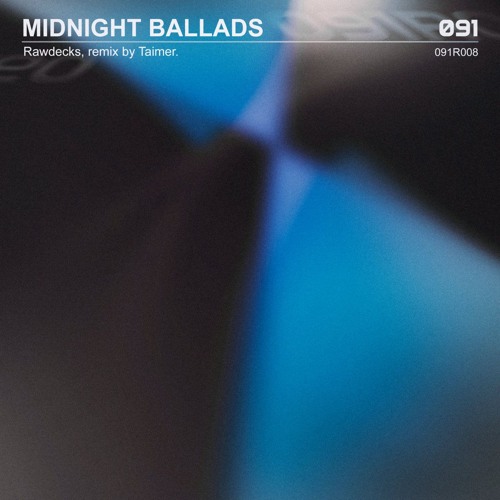 286# PREMIERE: Rawdecks - 12 On Me (Taimer Remix) [091 Records]
