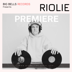 PREMIERE: Riolie - Change Your Mind (Original Mix) [Big Bells Records]