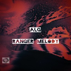 ALG - RANGER MELODY [BLC002 - DOWNLOAD]