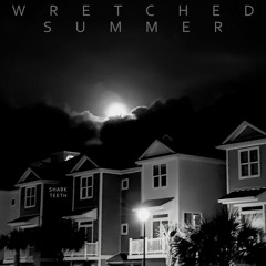 Wretched Summer