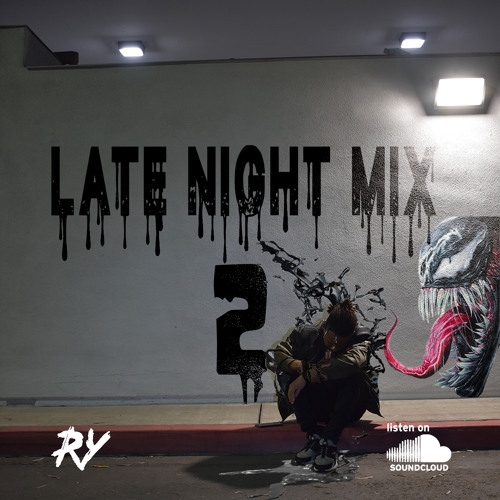 Late Night Mix II (Summer 2022 Mix)