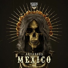 ARZADOUS - MEXICO ( ALEX SLIMO BEATZ RAWTRAP EDIT )