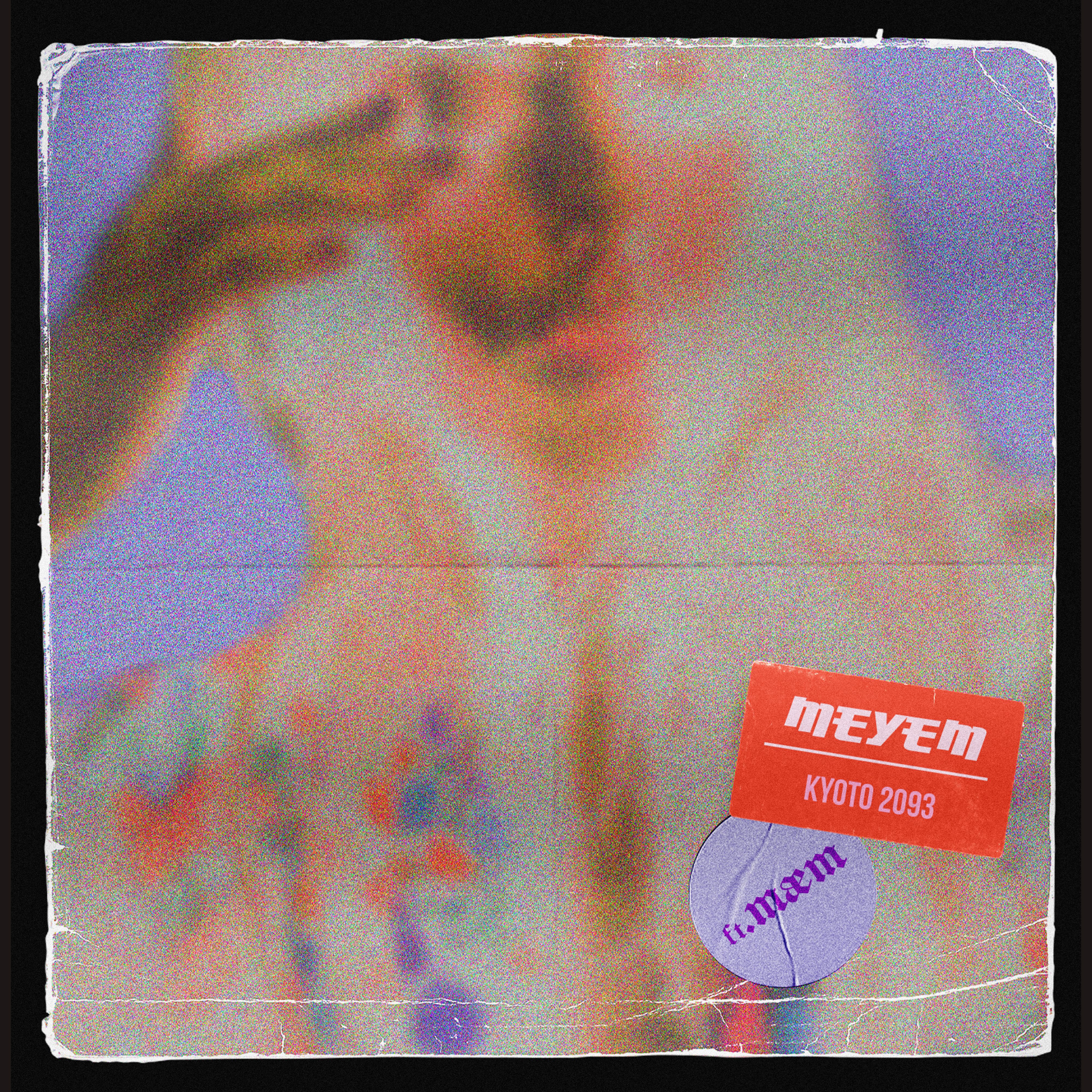 MEYEM – Kyoto 2093 (ft. mæm)