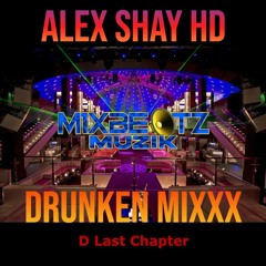Drunken Mixxx 5
