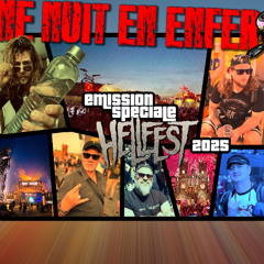 UNE NUIT EN ENFER - EMISSION 253 DU 05 06 25 - SPECIALE HELLFEST