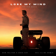 Lose My Mind - Don Toliver & Doja Cat (Nic Illing Remix)