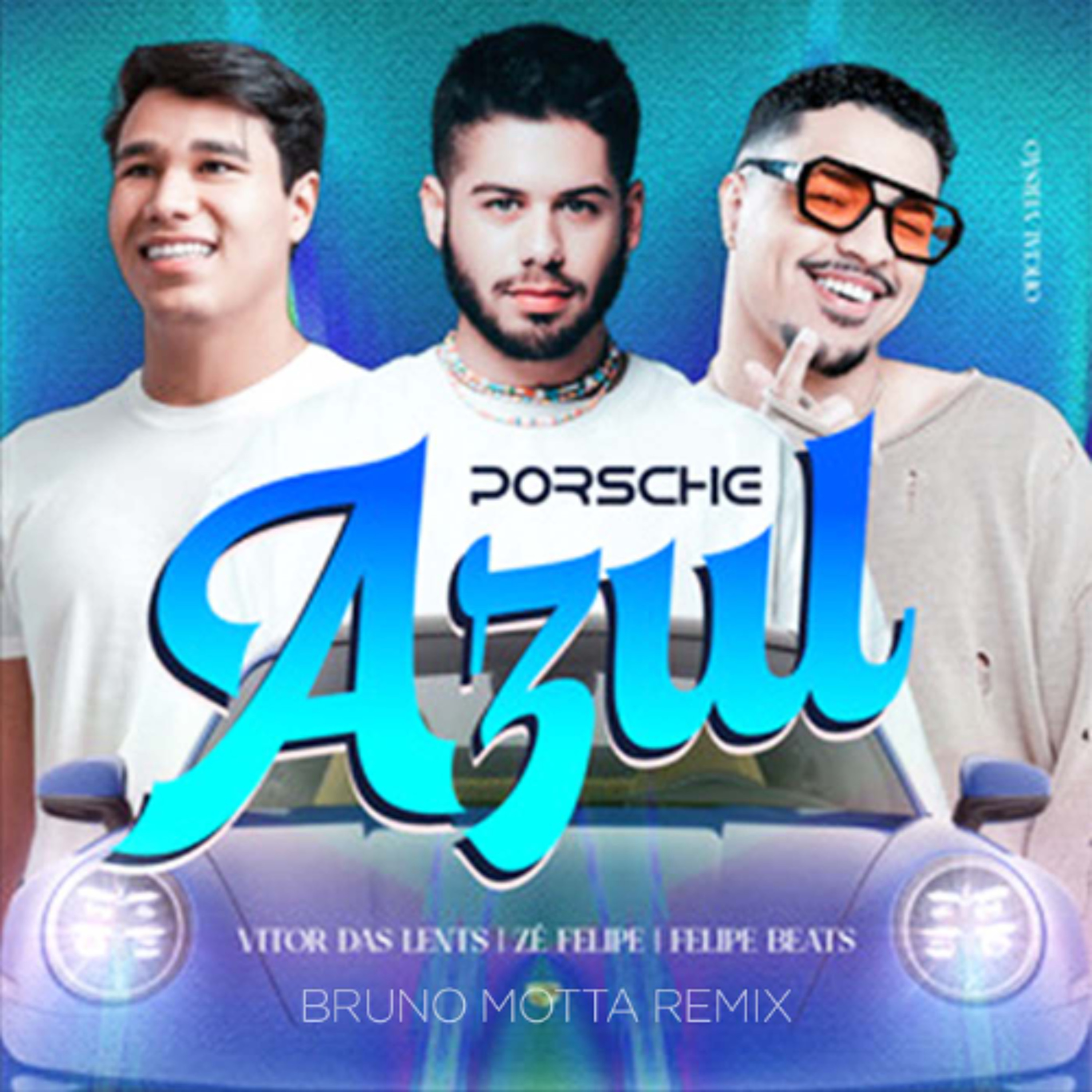 PORSCHE AZUL (Bruno Motta Remix) (Free Download) episode artwork