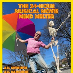 ANNOUNCEMENT: The 24-Hour Musical Movie Mind Melter is happening TOMORROW! (May 4th!)