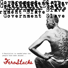 Government Slave (Instrumental) **FREE DOWNLOAD**