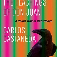 free PDF 📌 The Teachings of Don Juan: A Yaqui Way of Knowledge by  Carlos Castaneda