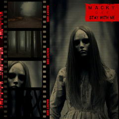 Macky gee - Stay with me