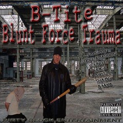 B-Tite - Blunt Force Trauma