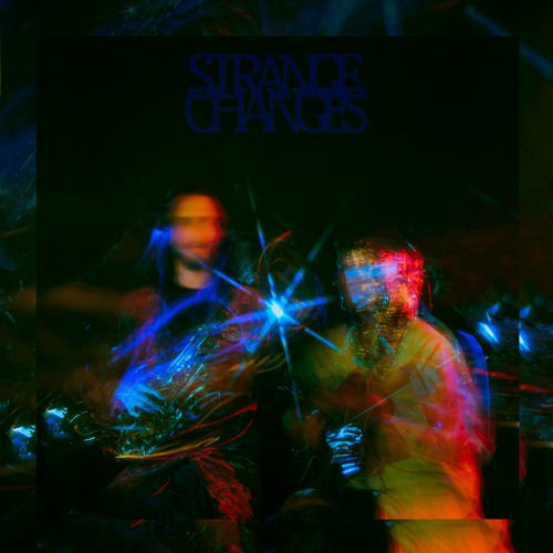 Chalky & Seppa - Strange Changes [OUT NOW]