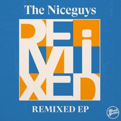 The Niceguys - Remixed EP