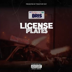 Bris - License Plate (Prod.By RiqGotHeat)