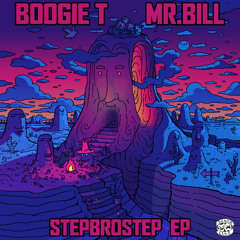 Boogie T x Mr. Bill - Bumposopher
