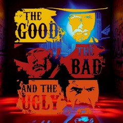 The Good The Bad And The Ugly