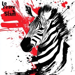 Le zèbre slam
