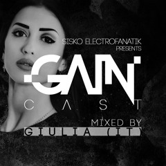 Gaincast 075 - Mixed By Giulia (IT)