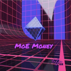 Moe Money ft. Money Gang